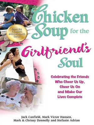 cover image of Chicken Soup for the Girlfriend's Soul